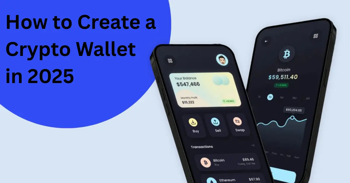 How to Create a Crypto Wallet in 2025